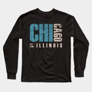 Chicago illinoise city map typography-EST 1780 Long Sleeve T-Shirt